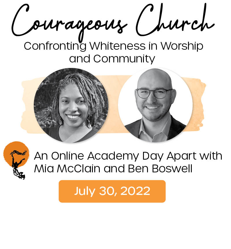 Post Reading for “Courageous Church: Confronting Whiteness in Worship and Community”